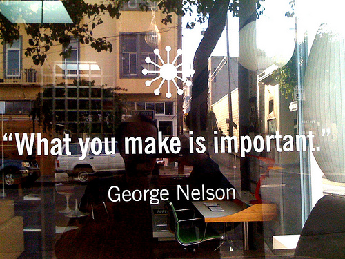 What you make is important